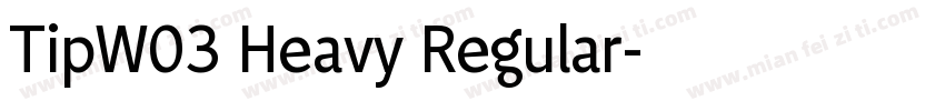 TipW03 Heavy Regular字体转换